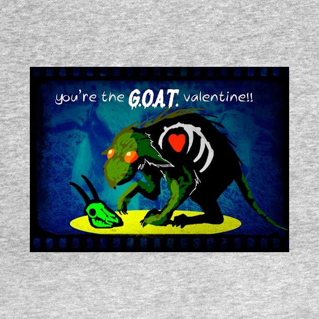 Chupcabra You're the GOAT valentine! by sandpaperdaisy